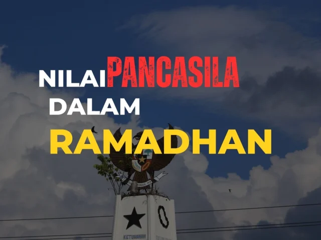 NILAI PANCASILA DALAM RAMADHAN