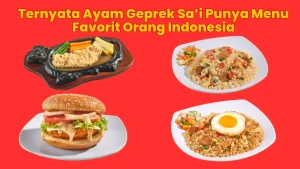 Bukan Cuma Ayam Geprek, Ternyata Hajj Chicken Punya Menu Favorit Orang Indonesia