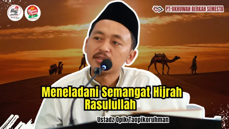 Meneladani Semangat Hijrah Rasulullah Menuju Pribadi yang Lebih Baik