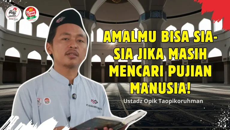 Tanda-Tanda Keikhlasan dalam Islam, Jangan Sampai Beramal Karena Manusia