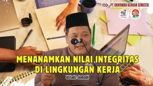 Mensyukuri Nikmat Allah dan Menanamkan Nilai Integritas di Lingkungan Kerja