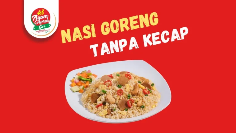 Lagi Diet Tapi Tetap Ngidam Nasi Goreng? Coba Nasi Goreng Tanpa Kecap di Ayam Geprek Sa'i dan Hajj Chicken