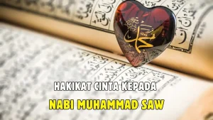 Hakikat Cinta kepada Nabi Muhammad ﷺ Perspektif Imam Qadhi Iyadh
