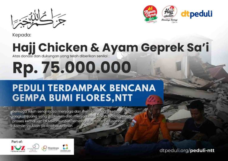 Ayam Geprek Sa’i dan Hajj Chicken Salurkan Donasi Rp75 Juta untuk Korban Gempa Flores, NTT