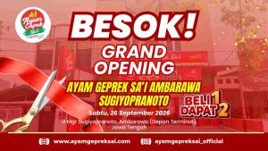 Besok Opening Ayam Geprek Sa'i Ambarawa Sugiyopranoto, Ada Promo Buy 1 Get 1 Selama 3 Hari
