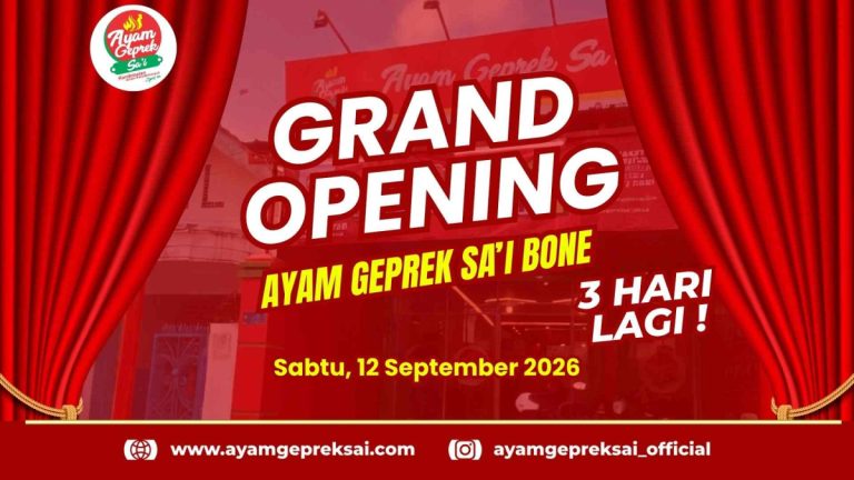 Ayam Geprek Sa’i Akan Buka di Bone, Ada Promo Buy 1 Get 1 Selama 3 Hari! Siap-Siap Serbu Macanang